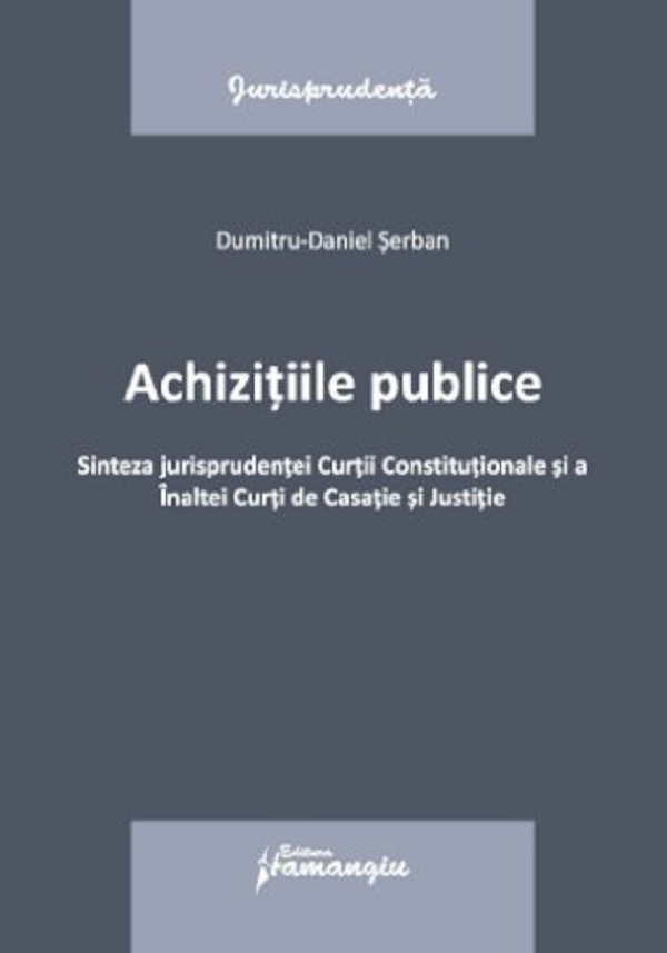 Achizitiile publice - Dumitru-Daniel Serban