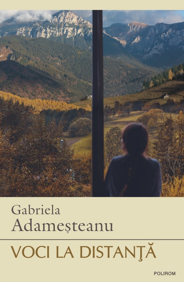 Voci la distanta - Gabriela Adamesteanu
