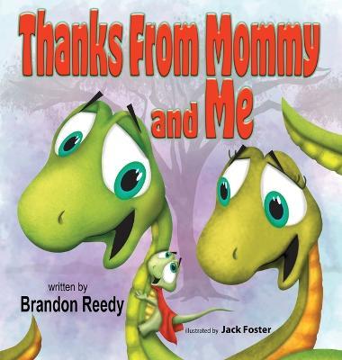 Thanks From Mommy and Me - Brandon Reedy