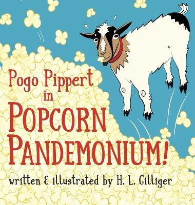 Pogo Pippert in POPCORN PANDEMONIUM! - H. L. Gilliger