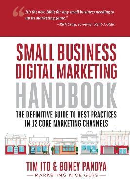 Small Business Digital Marketing Handbook - Timothy Ito