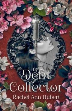 Coperta cărții 'The Debt Collector - Rachel Hubert'