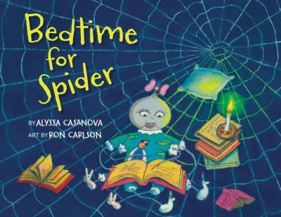 Bedtime for Spider - Alyssa Casanova