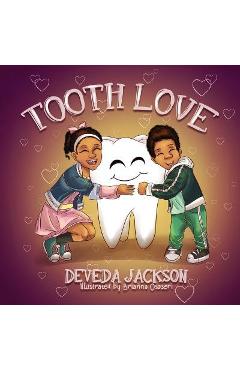 Coperta cărții 'Tooth Love - Deveda Jackson'