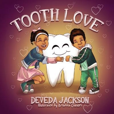 Coperta cărții 'Tooth Love - Deveda Jackson'