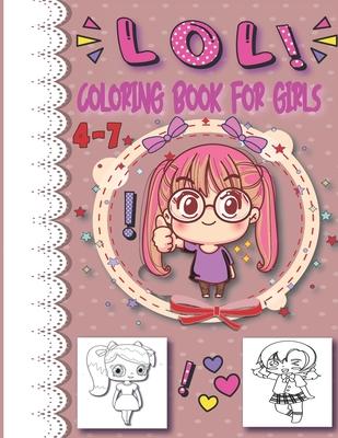 lol coloring book for girls 4-7: inspirational coloring book for kids and girls - Moodcolor Books