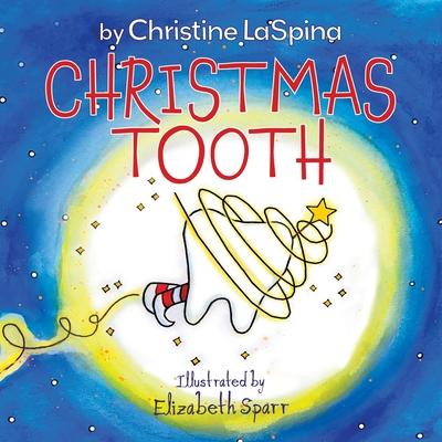 Christmas Tooth - Christine Laspina