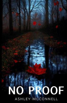 No Proof - Ashley Mcconnell