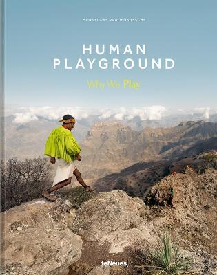 Human Playground: Why We Play - Hannelore Vandenbussche