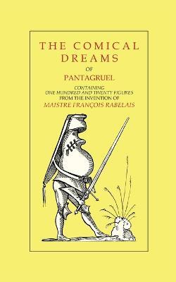 The Comical Dreams of Pantagruel - Jacques Martel