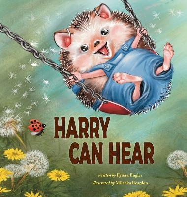 Harry Can Hear - Fynisa Engler