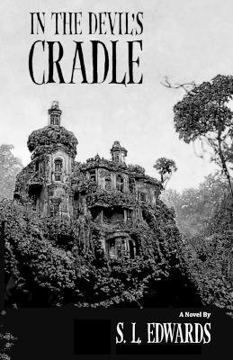 In the Devil's Cradle - S. L. Edwards