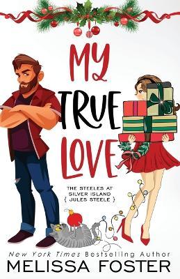 My True Love (Holiday Edition) - Melissa Foster