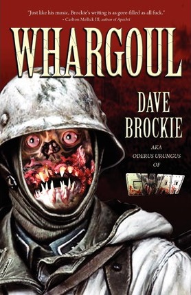 Whargoul - Dave Brockie