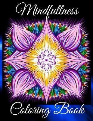 Mindfullness Coloring Book: Therapy Art Relaxing for Men and Women with Horses, Flowers and Trees. Anti-Stress Relieving Mandalas Patterns - Nikolas Parker