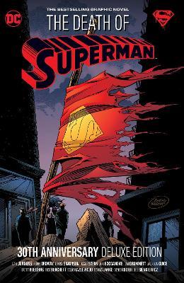 The Death of Superman 30th Anniversary Deluxe Edition - Dan Jurgens