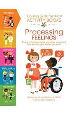Coping Skills for Kids Activity Books: Processing Feelings - Meg Garcia