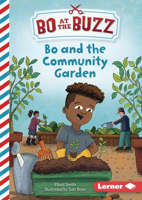 Bo and the Community Garden - Elliott Smith