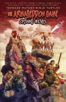 Teenage Mutant Ninja Turtles: The Armageddon Game--Opening Moves - Tom Waltz