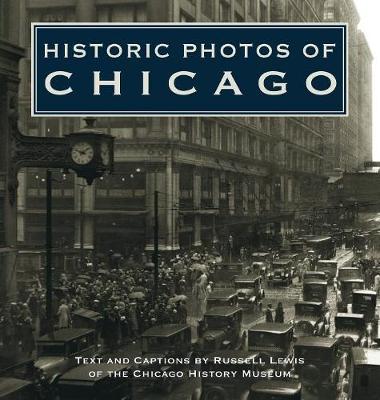 Historic Photos of Chicago - Russell Lewis