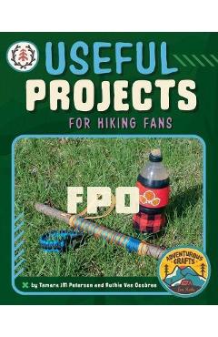 Coperta cărții 'Useful Projects for Hiking Fans - Tamara Jm Peterson'