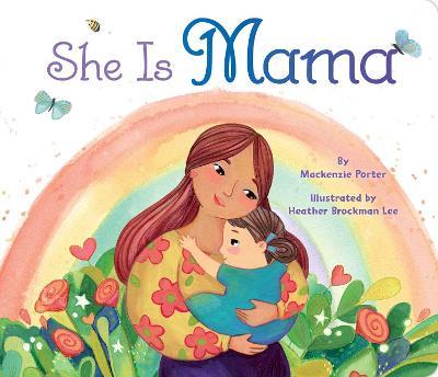 She Is Mama - Mackenzie Porter