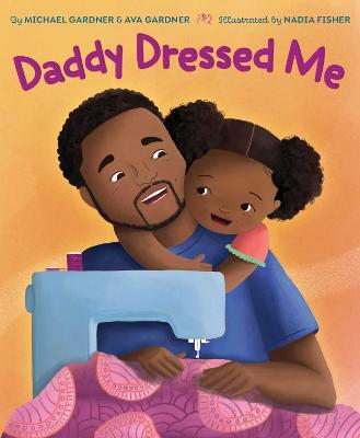 Daddy Dressed Me - Michael Gardner