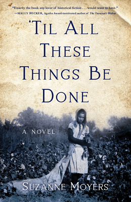 'Til All These Things Be Done - Suzanne Moyers