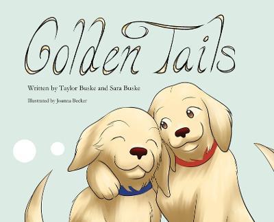 Golden Tails - Taylor Buske