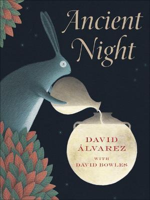 Ancient Night - David Alvarez