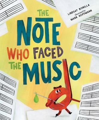 The Note Who Faced the Music - Lindsay Bonilla