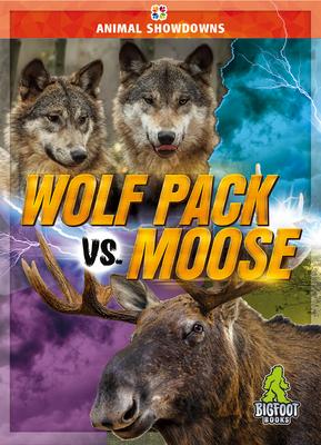 Wolf Pack vs. Moose - Teresa Klepinger