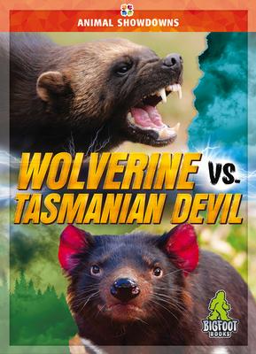 Wolverine vs. Tasmanian Devil - Teresa Klepinger