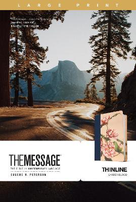 The Message Thinline, Large Print (Leather-Look, Garden Bloom) - Eugene H. Peterson