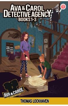 Ava & Carol Detective Agency: Books 1-3 (Book Bundle 1) 2022 Cover Version - Thomas Lockhaven