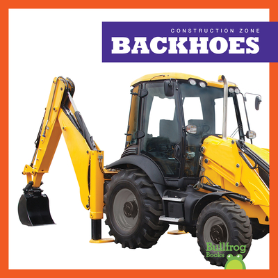 Backhoes - Rebecca Pettiford