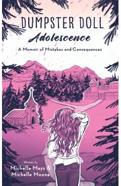 Dumpster Doll: Adolescence - Michelle Mays