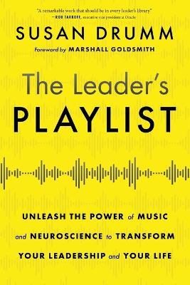 The Leader's Playlist - Susan Drumm