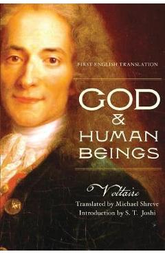 Poza produsului God & Human Beings: First English Translation - Voltaire