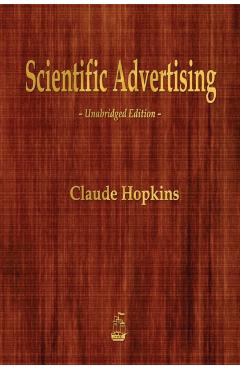 Scientific Advertising - Claude Hopkins