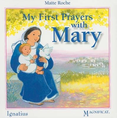 My First Prayers with Mary - Maite Roche