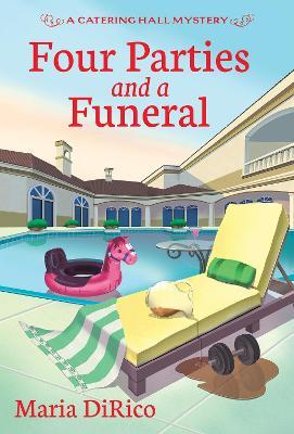 Four Parties and a Funeral - Maria Dirico