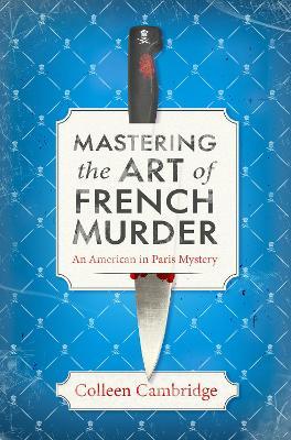 Mastering the Art of French Murder - Colleen Cambridge