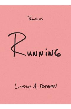Running - Lindsey A. Freeman