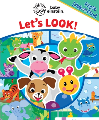 Baby Einstein: Let's Look!: First Look and Find - Pi Kids