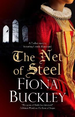 The Net of Steel - Fiona Buckley