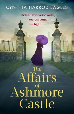 The Affairs of Ashmore Castle - Cynthia Harrod-eagles
