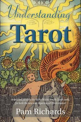Understanding Tarot - Pam Richards