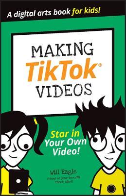 Making Tiktok Videos - Will Eagle