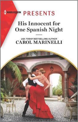 His Innocent for One Spanish Night - Carol Marinelli